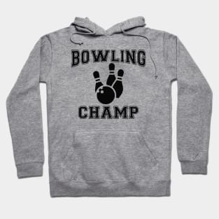 Bowling Champ Hoodie